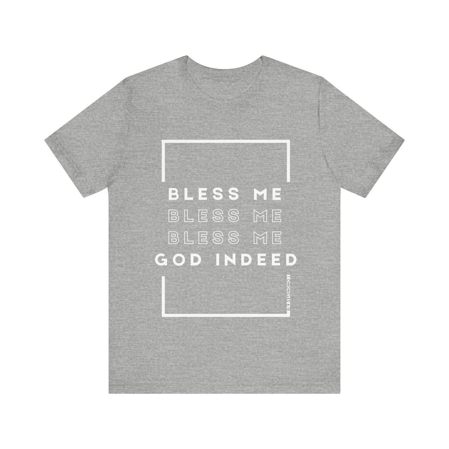 Bless Me Indeed Unisex Tee