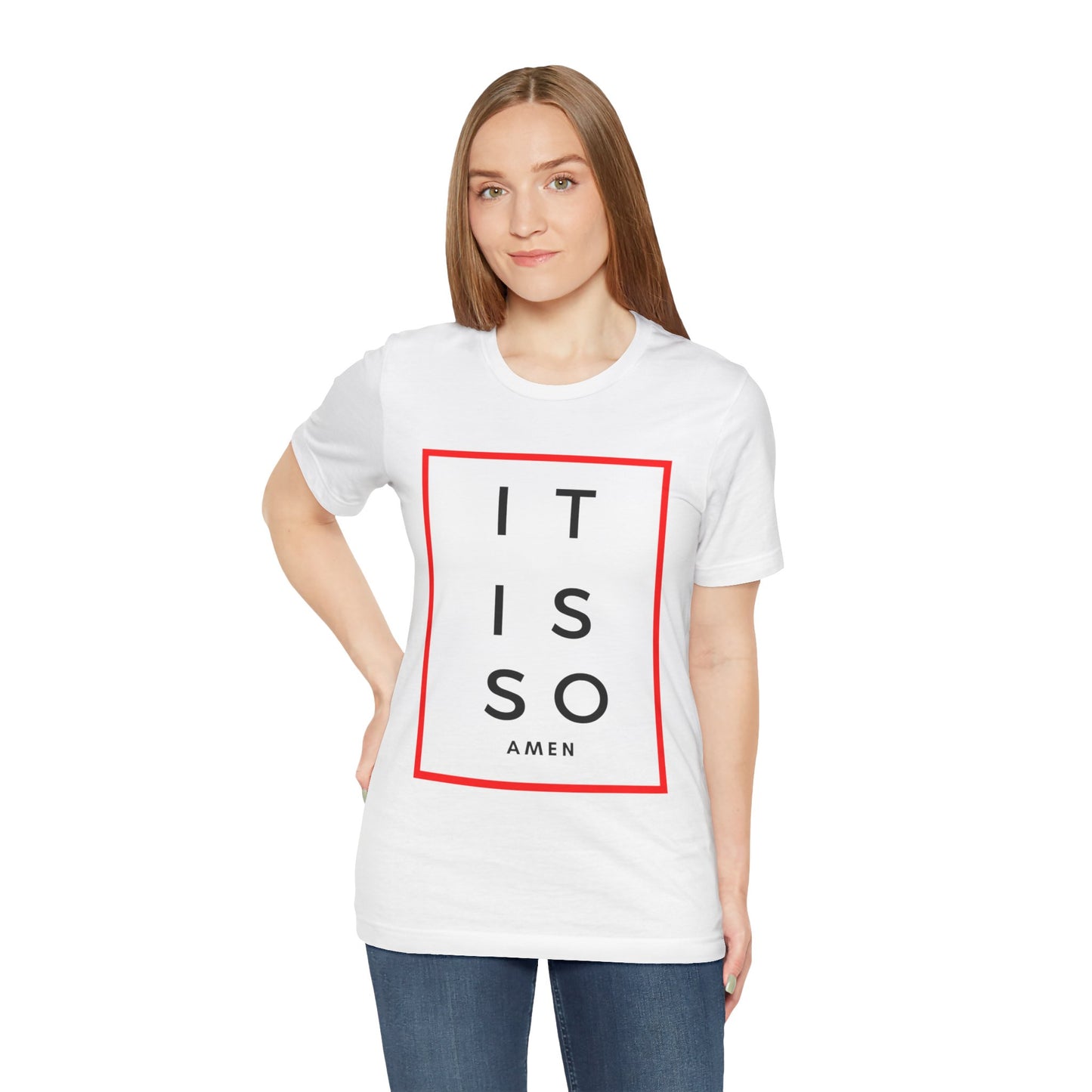 It is so