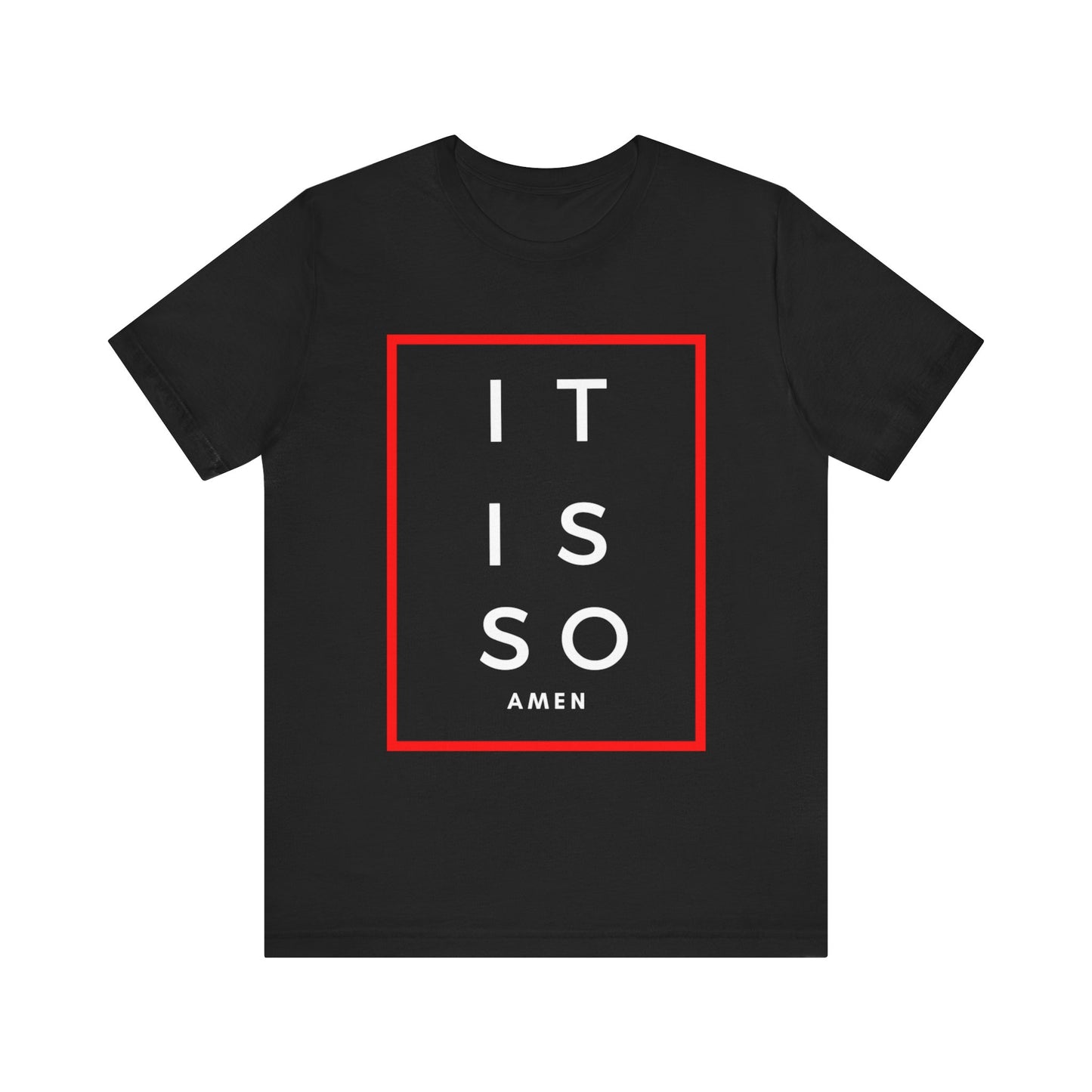 It is so