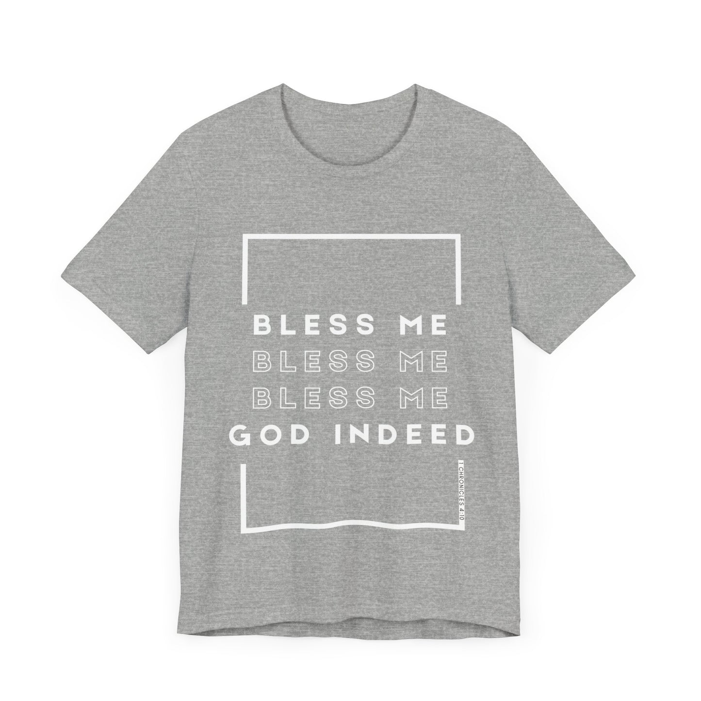 Bless Me Indeed Unisex Tee