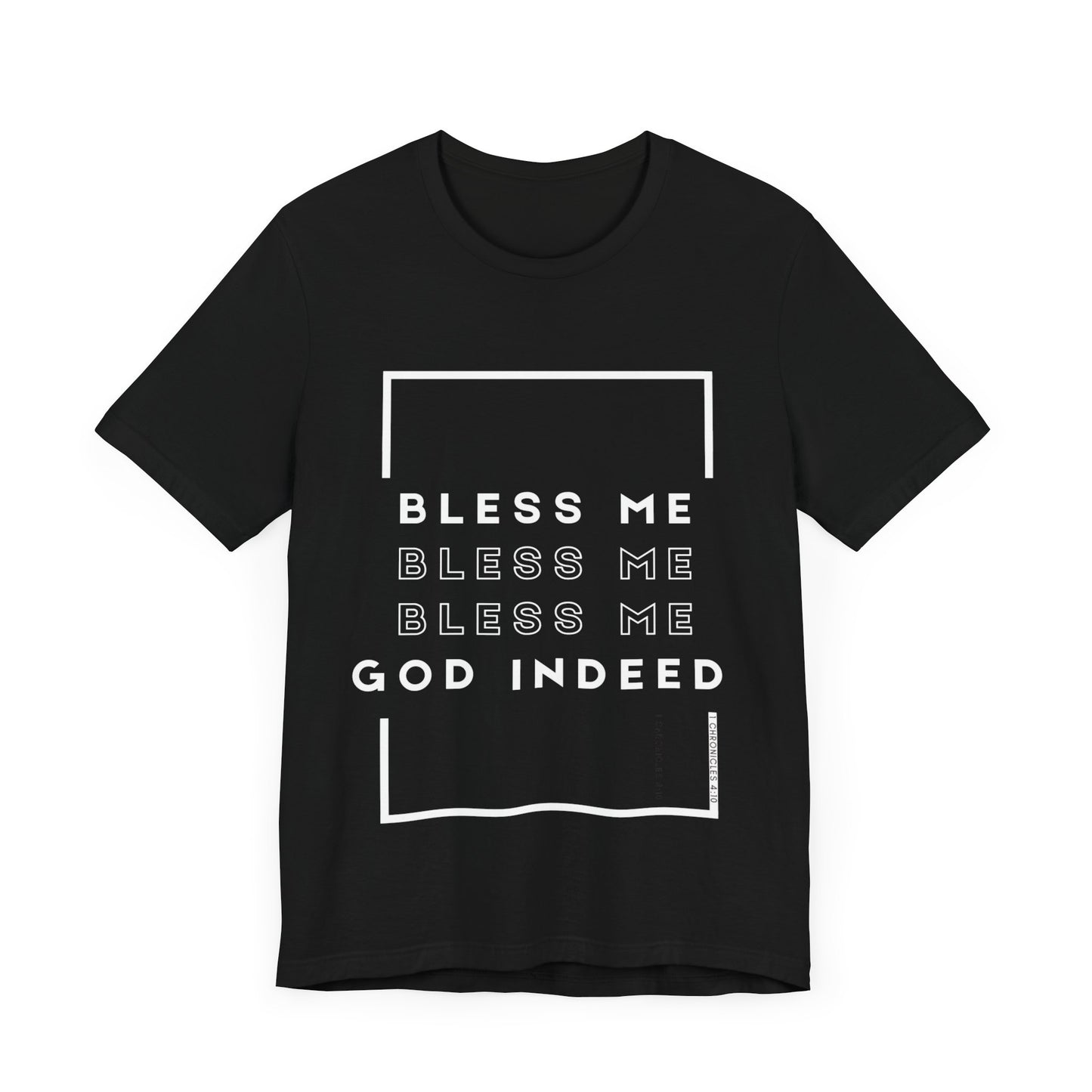 Bless Me Indeed Unisex Tee